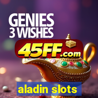 aladin slots